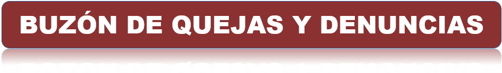 BUZÓN DE QUEJAS Y DENUNCIAS